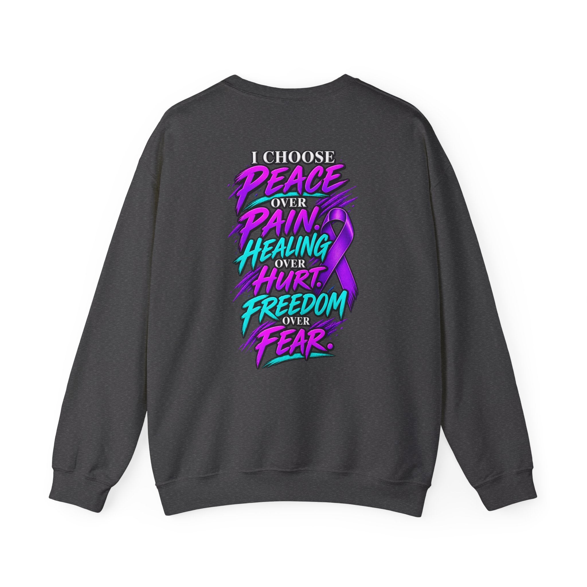 Mental Health Awareness Crewneck Sweatshirt — "Not Today" Phoenix Design with "I Choose Peace Over Pain" Back Art