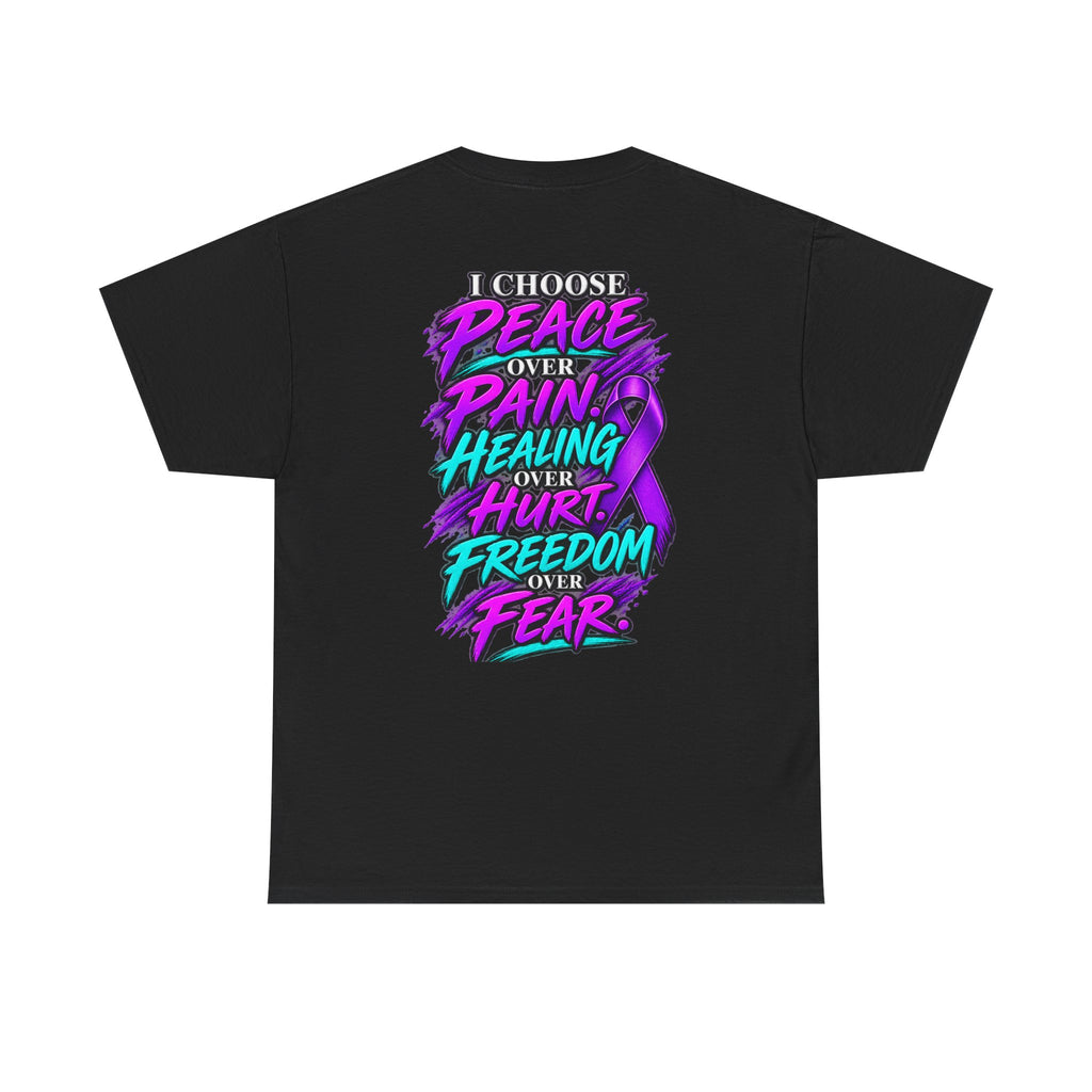 N.O.T. Today Recovery T-Shirt — I Choose Peace Over Pain, Healing Over Hurt, Freedom Over Fear