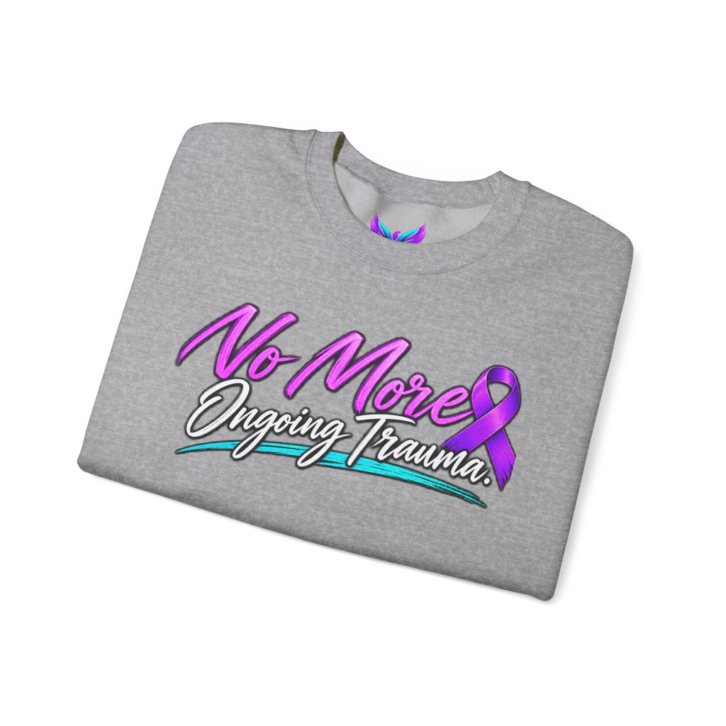 No More Ongoing Trauma Crewneck Sweatshirt — Mental Health Awareness Ribbon Design