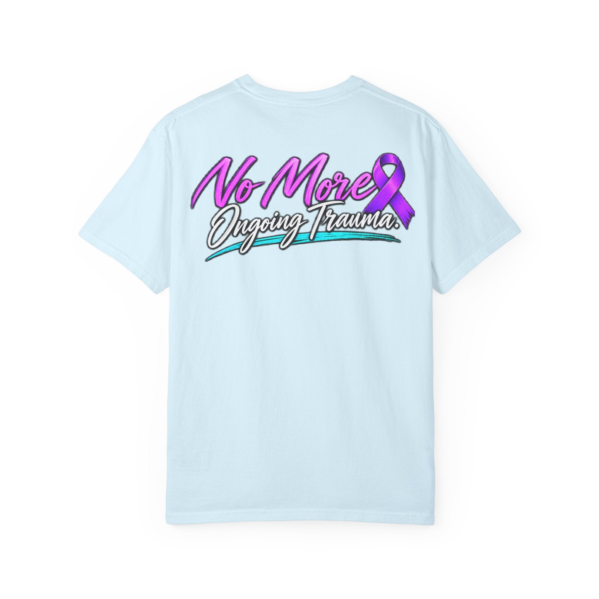 T-Shirt — "No More Ongoing Trauma" Purple Awareness Tee