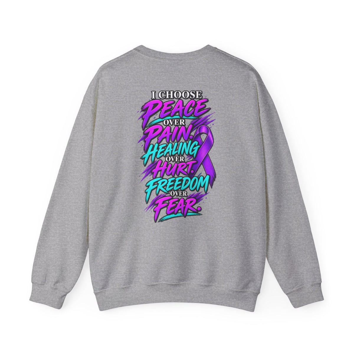 Mental Health Awareness Crewneck Sweatshirt — "Not Today" Phoenix Design with "I Choose Peace Over Pain" Back Art