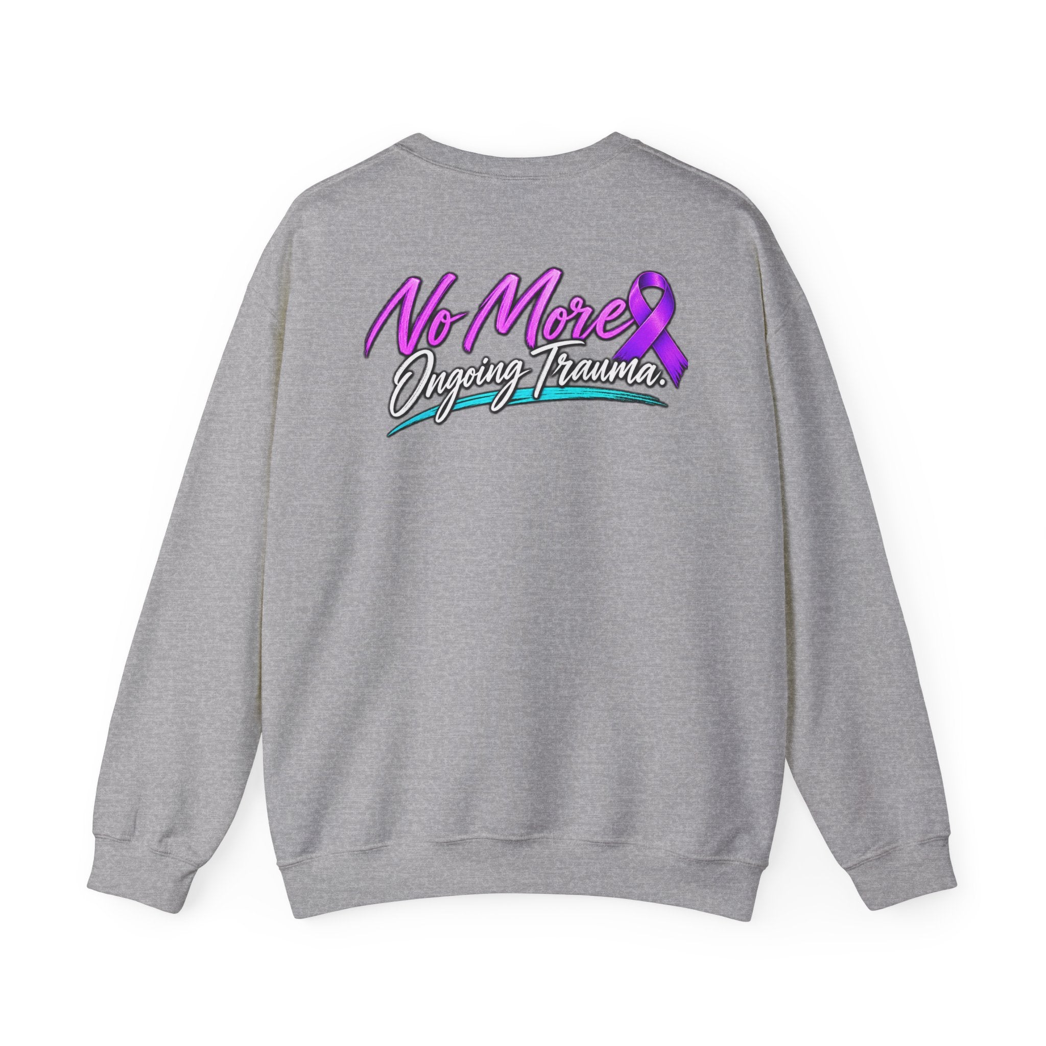 Trauma Awareness Crewneck Sweatshirt — “Not Today” Butterfly & “No More” Ribbon Design